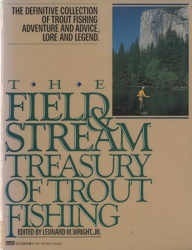 The Field and Stream Treasury of Trout Fishing - Wright, Leonard M