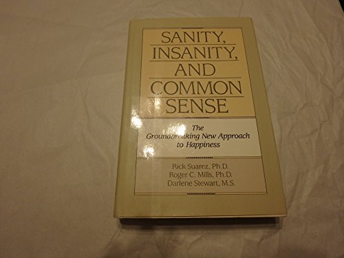 Stock image for Sanity, Insanity and Common Sense for sale by HPB-Emerald