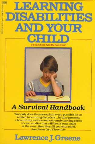 Beispielbild fr Learning Disabilities and Your Child: A Survival Handbook zum Verkauf von Wonder Book