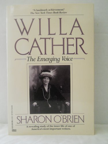 Stock image for Willa Cather: The Emerging Voice for sale by Pomfret Street Books