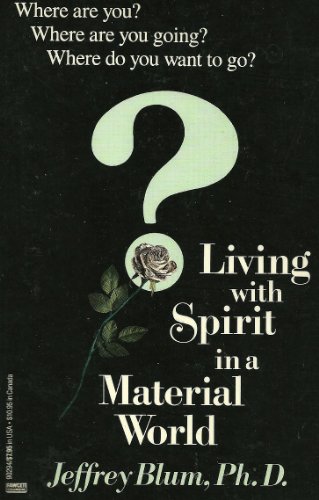 Beispielbild fr Living with Spirit in a Material World zum Verkauf von Books From California