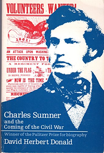 9780449903506: Charles Sumner and the Coming of the Civil War