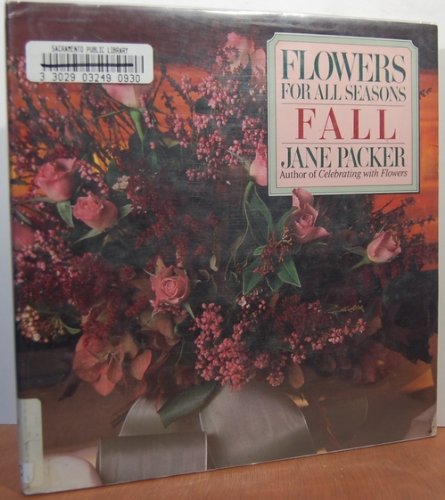 Imagen de archivo de Flowers for All Seasons: Fall a la venta por Wonder Book