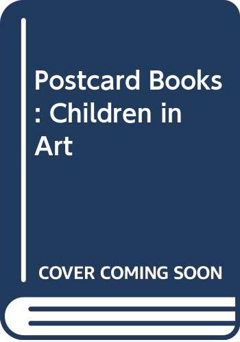 Beispielbild fr Children in Art zum Verkauf von Wonder Book