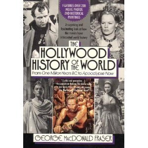 9780449904381: The Hollywood History of the World: From One Million Years B.C. to Apocalypse Now