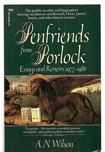Beispielbild fr Penfriends from Porlock: Essays and Reviews 1977-1986 zum Verkauf von Bookmarc's