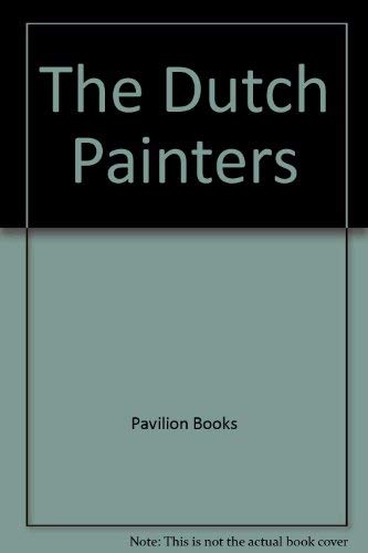 Stock image for Dutch Painters for sale by Library House Internet Sales
