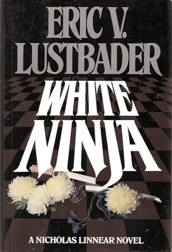 Beispielbild fr White Ninja zum Verkauf von Better World Books