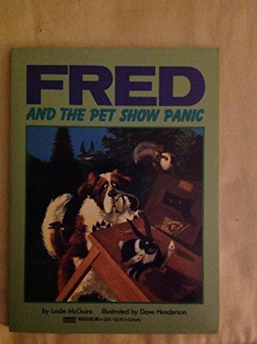 Stock image for Fred and the Pet Show Panic: (#3) (The Adventures of Fred, #3) for sale by SecondSale