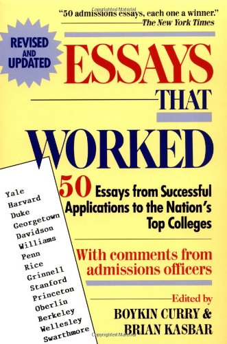 9780449905173: Essays That Worked: 50 Essays from Successful Applications to the Nation's Top Colleges