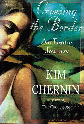 9780449905227: Crossing the Border: An Erotic Journey