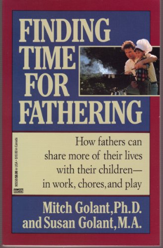 Stock image for Finding Time for Fathering for sale by Wonder Book