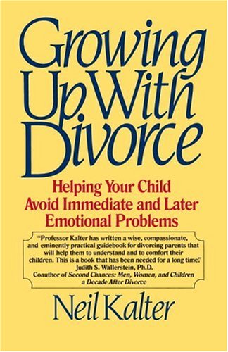Beispielbild fr Growing up with Divorce : Helping Your Child Avoid Immediate and Later Emotional Problems zum Verkauf von Better World Books