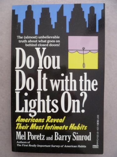 Beispielbild fr Do You Do It with the Lights On? zum Verkauf von Better World Books