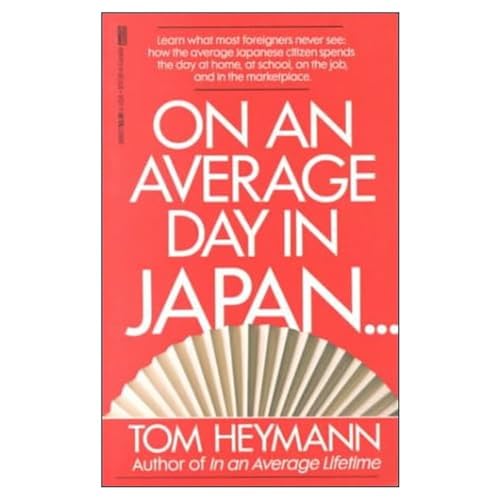 On an Average Day in Japan - Heymann, Tom