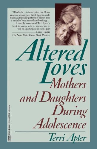 Beispielbild fr Altered Loves: Mothers and Daughters during Adolescence zum Verkauf von THE SAINT BOOKSTORE