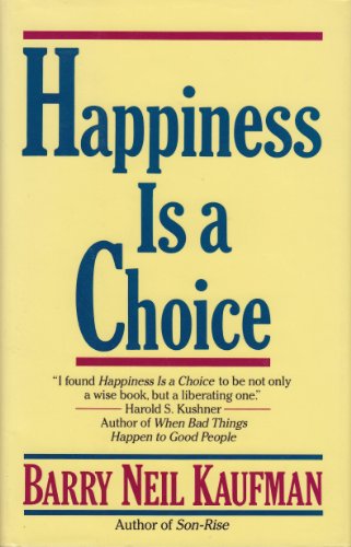 Beispielbild fr Happiness Is a Choice zum Verkauf von Better World Books