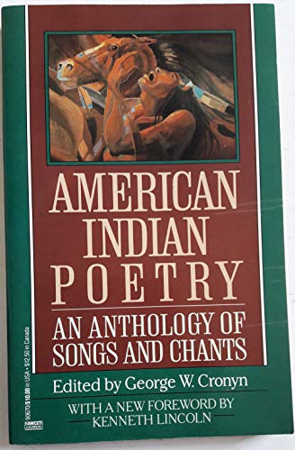 Stock image for AMERICAN INDIAN POETRY,AN ANTHOLOGY OF SONGS & CHANTS for sale by WONDERFUL BOOKS BY MAIL