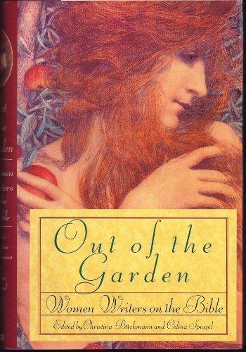 Stock image for Out of the Garden: Women Writers on the Bible for sale by Orion Tech