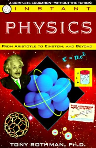 Beispielbild fr Instant Physics: From Aristotle to Einstein, and Beyond zum Verkauf von a2zbooks