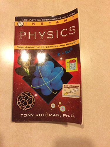 Stock image for Instant Physics: From Aristotle to Einstein, and Beyond for sale by a2zbooks