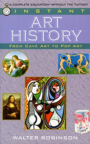 Beispielbild fr Instant Art History: From Cave Art to Pop Art zum Verkauf von Wonder Book