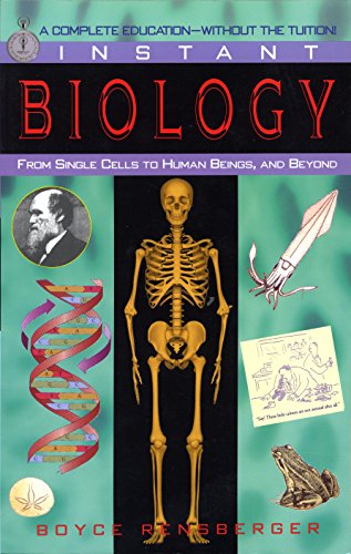 9780449907016: Instant Biology: From Single Cells to Human Beings, and Beyond