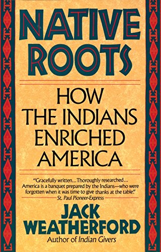 Stock image for Native Roots How the Indians E for sale by SecondSale
