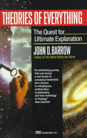 Imagen de archivo de Theories of Everything : The Quest for Ultimate Explanation a la venta por Better World Books