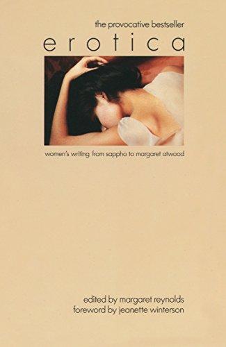 Stock image for Erotica: Women's Writing from Sappho to Margaret Atwood for sale by Wonder Book