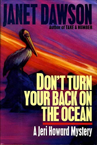 Imagen de archivo de Don't Turn Your Back on the Ocean a la venta por Jenson Books Inc