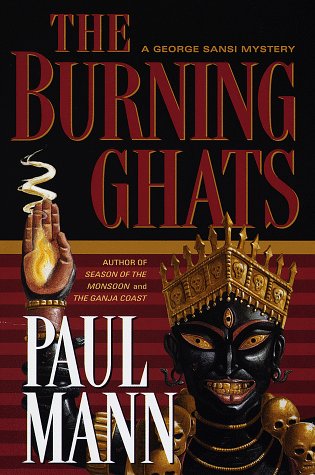 Imagen de archivo de The Burning Ghats (George Sansi Mystery) a la venta por SecondSale