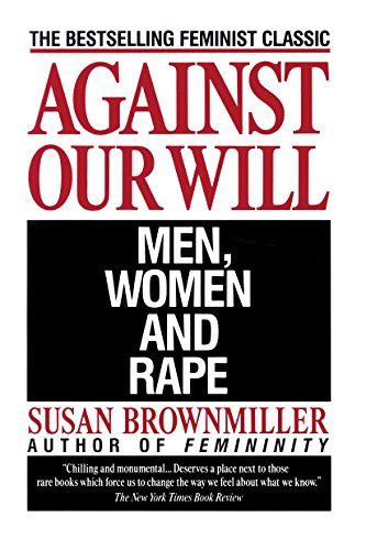 9780449908204: Against Our Will: Men, Women, and Rape