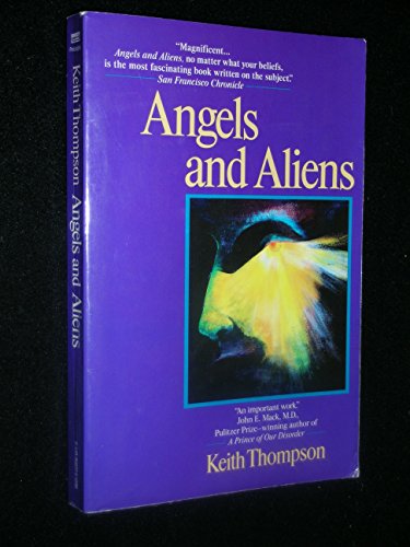 9780449908372: Angels and Aliens: Ufo's and the Mythic Imagination