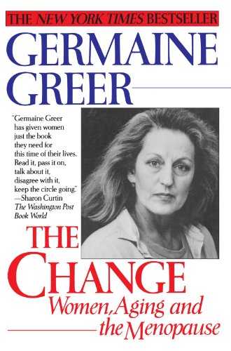 9780449908532: The Change: Women, Aging And The Menopause