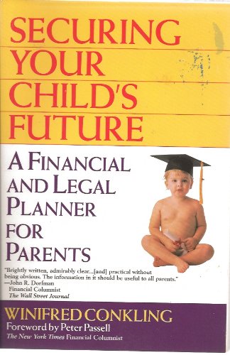 Beispielbild fr Securing Your Child's Future zum Verkauf von Wonder Book