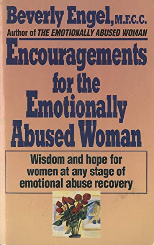 Imagen de archivo de Encouragements for the Emotionally Abused Woman: Wisdom and Hope for Women at Any Stage of Emotional Abuse Recovery a la venta por Wonder Book