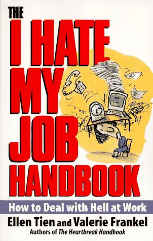 Imagen de archivo de I Hate My Job Handbook a la venta por ThriftBooks-Atlanta