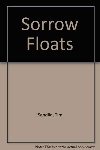 Stock image for Sorrow Floats for sale by Bookmarc's