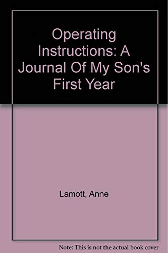Beispielbild fr Operating Instructions : A Journal of My Son's First Year zum Verkauf von Better World Books