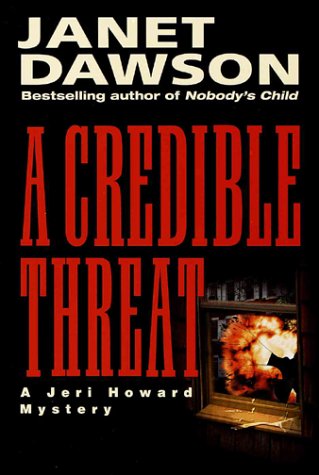 9780449909775: A Credible Threat: A Jeri Howard Mystery