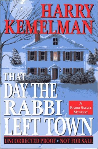 Stock image for The Day The Rabbi Left Town: A Rabbi Small Mystery for sale by The Book Cat