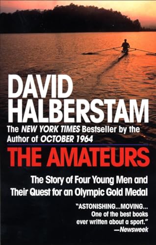 9780449910030: The Amateurs: The Story of Four Young Men and Their Quest for an Olympic Gold Medal
