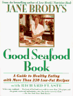 Imagen de archivo de Jane Brody's Good Seafood Book : A Guide to Healthy Eating with More Than 200 Low-Fat Recipes a la venta por Better World Books