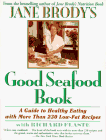 Stock image for Jane Brody's Good Seafood Book : A Guide to Healthy Eating with More Than 200 Low-Fat Recipes for sale by Better World Books