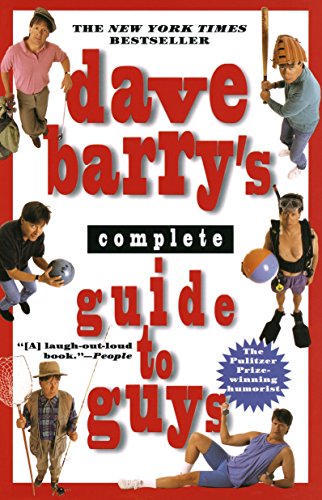9780449910269: Dave Barry's Complete Guide to Guys: A Fairly Short Book