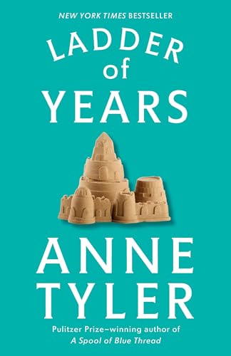 9780449910573: Ladder of Years: A Novel