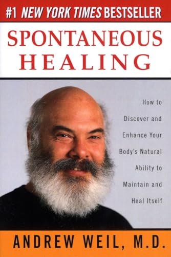 Beispielbild fr Spontaneous Healing: How to Discover and Enhance Your Body's Natural Ability to Maintain and Heal Itself zum Verkauf von Jenson Books Inc
