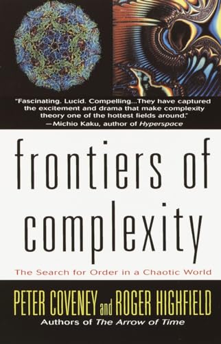 Imagen de archivo de Frontiers of Complexity : The Search for Order in a Choatic World a la venta por Better World Books