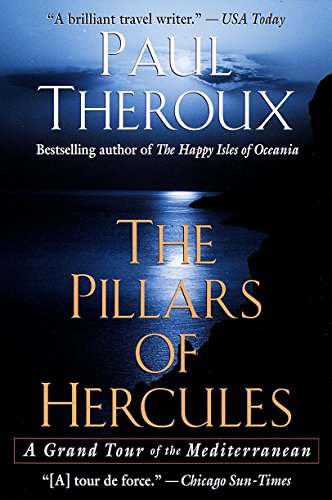 Stock image for The Pillars of Hercules: A Grand Tour of the Mediterranean for sale by SecondSale